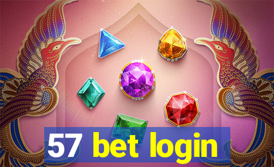 57 bet login